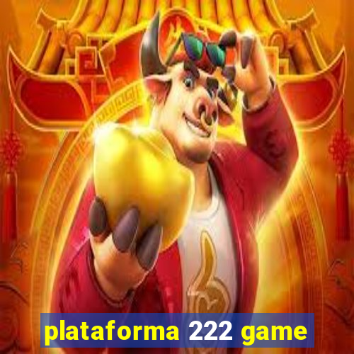 plataforma 222 game